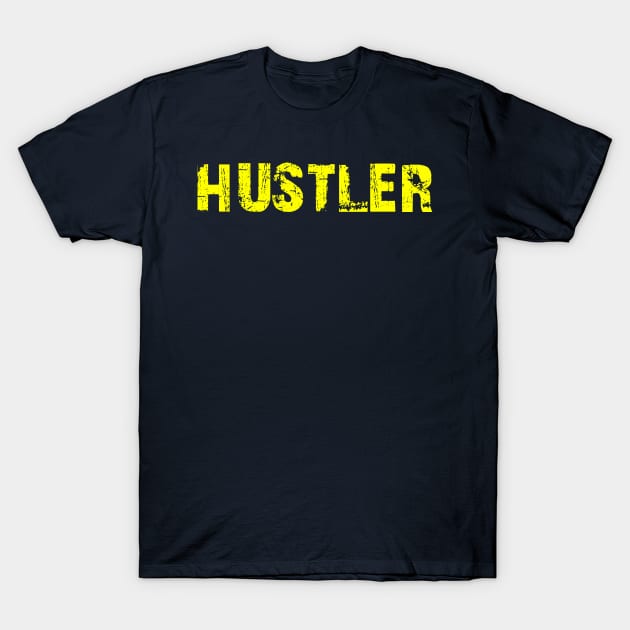 Hustler T-Shirt by Claudia Williams Apparel